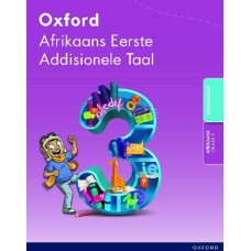 OXFORD AFRIKAANS EERSTE ADD TAAL GR3 KERLEESBOEK 2026 (NUWE KABV LEERPLAN) OXFORD AFRIKAANS EERSTE ADD TAAL GR3 KERLEESBOEK 2026 (NUWE KABV LEERPLAN)