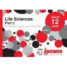 LIFE SCIENCES GRADE 12 " 3 IN 1" PART 2